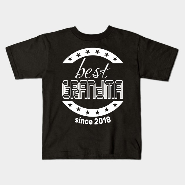 Best  Grandma Since 2018 Kids T-Shirt by Diannas